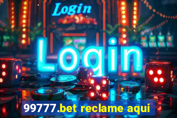 99777.bet reclame aqui